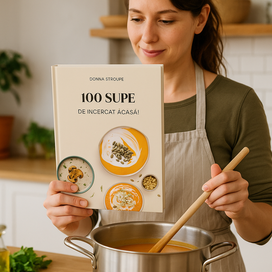 100 Supe de Incercat Acasa: Ghidul Tau pentru Supe Perfecte