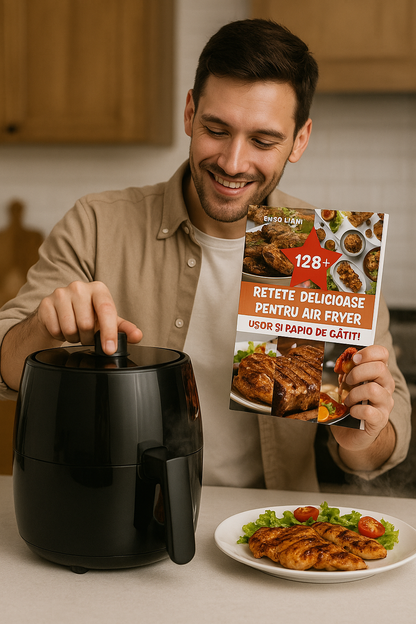 128+ Rețete Delicioase pentru Air Fryer – Ușor și Rapid de Gătit! de Enzo Liani